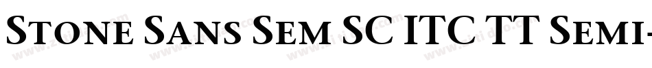Stone Sans Sem SC ITC TT Semi字体转换